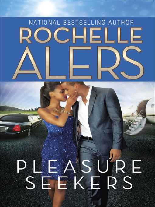 Title details for Pleasure Seekers by Rochelle Alers - Available